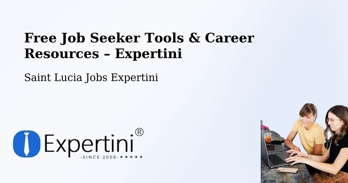 Free Job Seeker Tools & Career Resources – Black Bay - Black Bay, Saint Lucia Jobs Expertini
